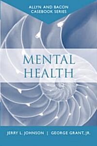 Casebook: Mental Health (Allyn & Bacon Casebook Series) (Paperback)