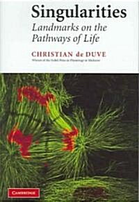 Singularities : Landmarks on the Pathways of Life (Hardcover)