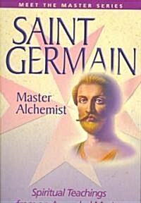 Saint Germain: Master Alchemist (Paperback)