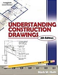 Understanding Construction Drawings (Paperback, 4th)