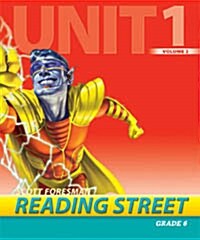 Reading Street Grade6 Unit1 Volume2 : Teachers Book
