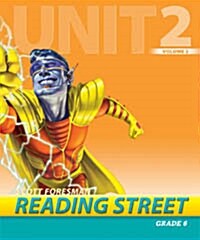 Reading Street Grade6 Unit2 Volume2 : Teachers Book
