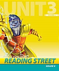 Reading Street Grade6 Unit3 Volume2 : Teachers Book