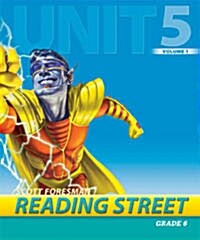 Reading Street Grade6 Unit5 Volume1 : Teachers Book