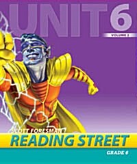 Reading Street Grade6 Unit6 Volume2 : Teachers Book