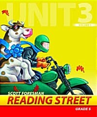 Reading Street Grade5 Unit3 Volume1 : Teachers Book