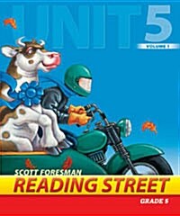 Reading Street Grade5 Unit5 Volume1 : Teachers Book