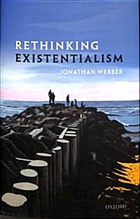 Rethinking Existentialism (Hardcover)