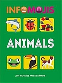 Infomojis: Animals (Hardcover, Illustrated ed)