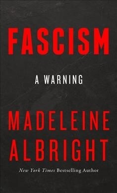Fascism : A Warning (Paperback, edition)