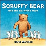 Scruffy Bear and the Six White Mice (Paperback)