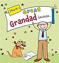 Youre a Great Grandad Because. . . (Hardcover)