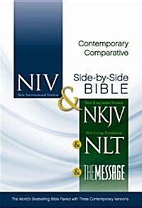 Contemporary Comparative Side-By-Side Bible-PR-NIV/NKJV/NLT/MS (Hardcover)