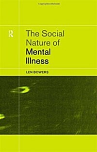 The Social Nature of Mental Illness (Paperback, Revised)