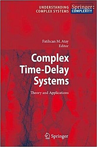 [중고] Complex Time-Delay Systems: Theory and Applications (Hardcover)