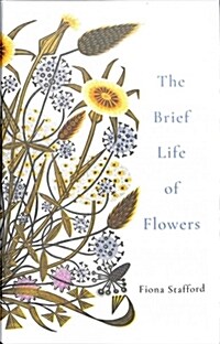 The Brief Life of Flowers (Hardcover)