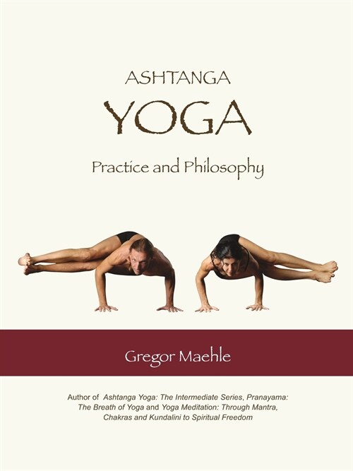 Ashtanga Yoga Practice and Philosophy (Paperback)