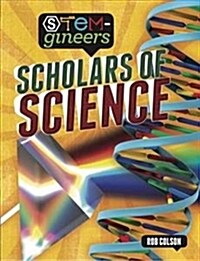 STEM-gineers: Scholars of Science (Hardcover)