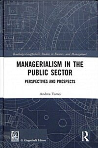 Managerialism in the Public Sector : Perspectives and Prospects (Hardcover)