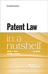 Patent Law in Nutshell (Paperback, 3 Revised edition)