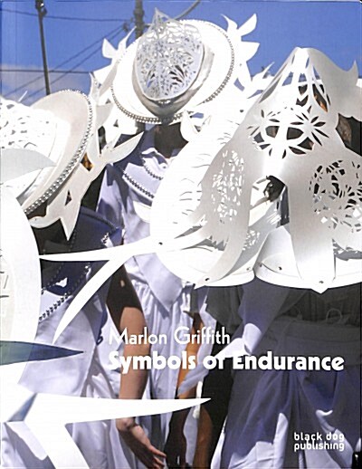 Marlon Griffith : Symbols of Endurance (Paperback)