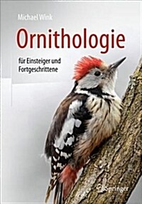 Ornithologie F? Einsteiger Und Fortgeschrittene (Hardcover, 2, 2. Aufl. 2022)