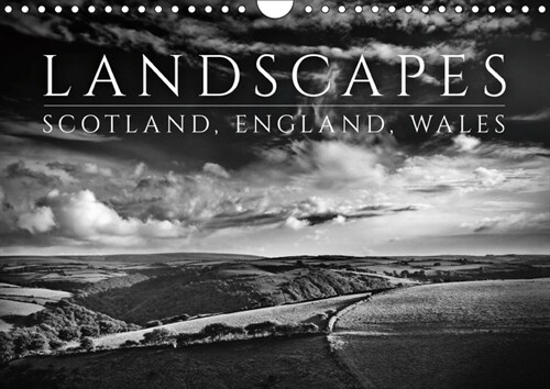 Landscapes - Scotland, England, Wales / UK-Version 2019 : Atmospheric Black and White Landscape Photographs of Scotland, England and Wales. (Calendar, 6 ed)