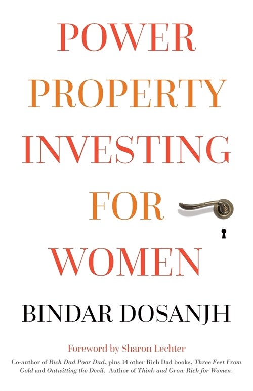 POWER PROPERTY INVESTING FOR WOMEN (Paperback)