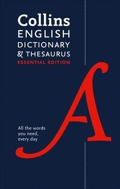 English Dictionary and Thesaurus Essential : All the Words You Need, Every Day (Hardcover, 2 Revised edition)