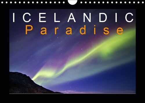 Icelandic Paradise 2019 : Icelandic photographers paradise (Calendar)