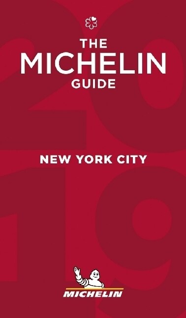 New York - The MICHELIN Guide 2019 : The Guide Michelin (Paperback)