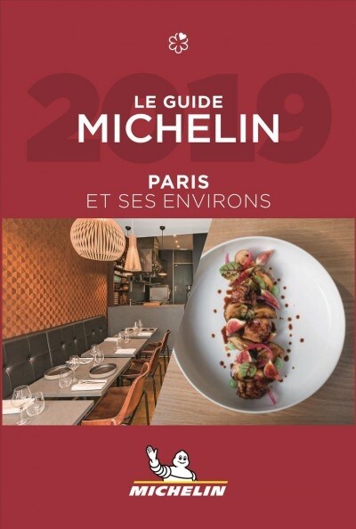 Michelin Guide Paris & Ses Environs 2019: (french Only) (Paperback)