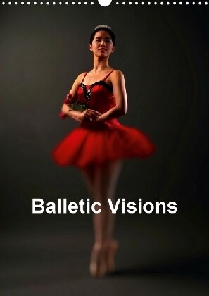 Balletic Visions 2019 : Ballet off stage (Calendar, 3 ed)