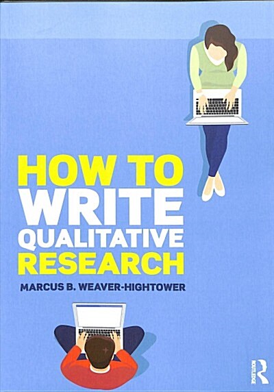 How to Write Qualitative Research (Paperback)
