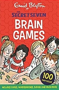 Secret Seven: Secret Seven Brain Games : 100 fun puzzles to challenge you (Paperback)