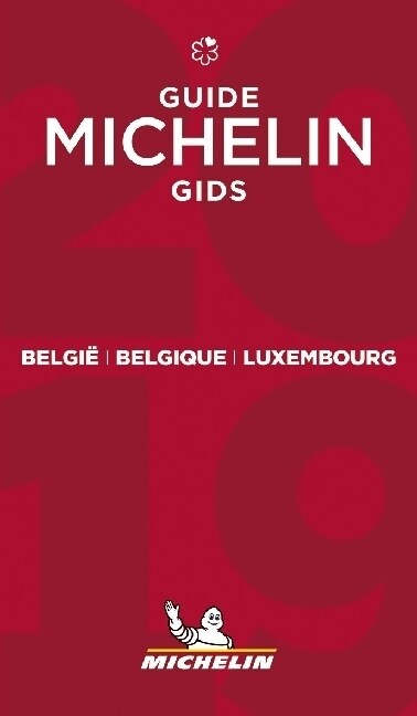Belgie Belgique Luxembourg -The MICHELIN Guide 2019 : The Guide Michelin (Paperback)