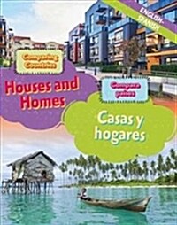 Dual Language Learners: Comparing Countries: Houses and Homes (English/Spanish) (Hardcover, Illustrated ed)