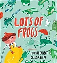 Lots of Frogs (Hardcover)