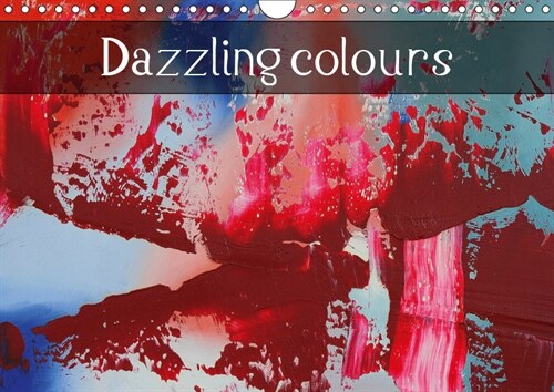 Dazzling colours 2019 : Multicolour abstract art (Calendar, 4 ed)