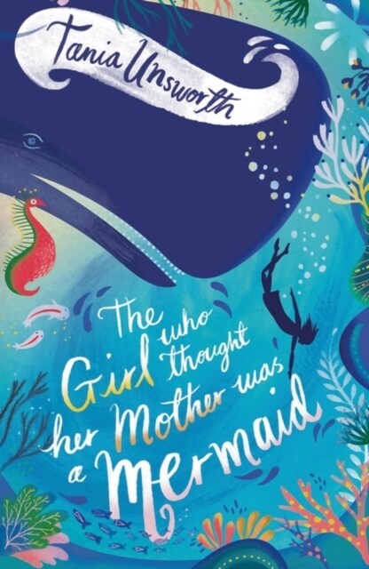 The Girl Who Thought Her Mother Was a Mermaid (Paperback)