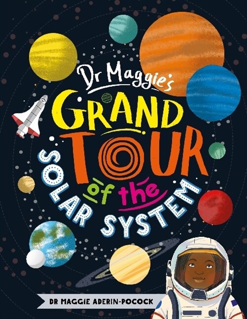 Dr Maggies Grand Tour of the Solar System (Hardcover)