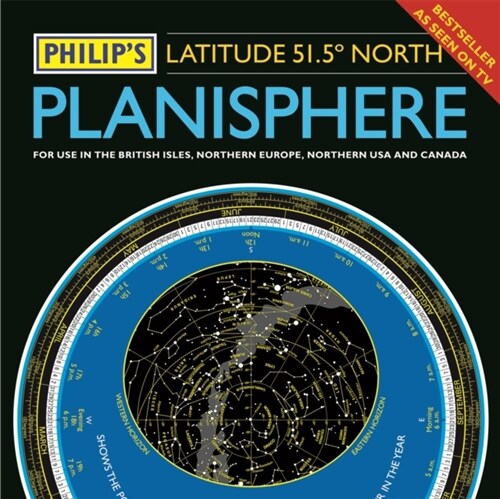 Philips Planisphere (Latitude 51.5 North) : For use in Britain and Ireland, Northern Europe, Northern USA and Canada (Hardcover)