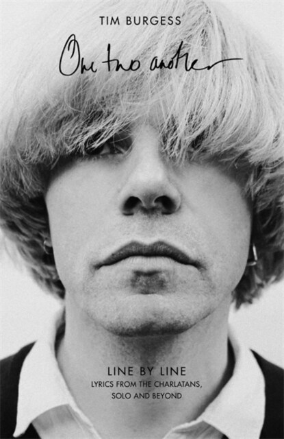 One Two Another : Line By Line: Lyrics from The Charlatans, Solo and Beyond (Hardcover)