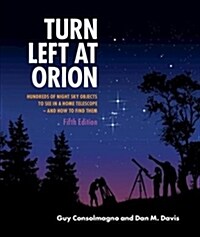 Turn Left at Orion (Spiral Bound, 5 Revised edition)