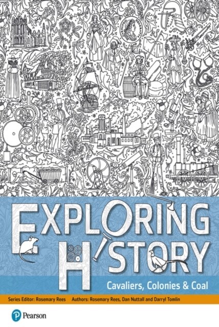 Exploring History Student Book 2 : Cavaliers, Colonies and Coal (Paperback, New ed)