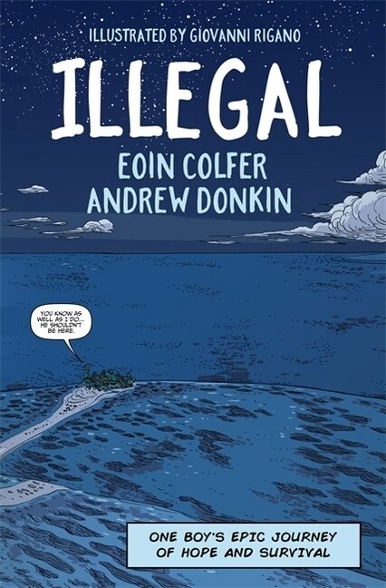Illegal : A graphic novel telling one boys epic journey to Europe (Paperback)