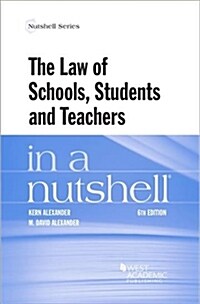 The Law of Schools, Students and Teachers in a Nutshell (Paperback, 6 Revised edition)