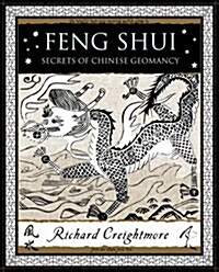 Feng Shui: Secrets of Chinese Geomancy (Hardcover)
