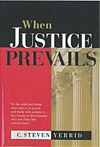 When Justice Prevails (Hardcover)