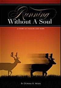 Running Without a Soul (Hardcover)